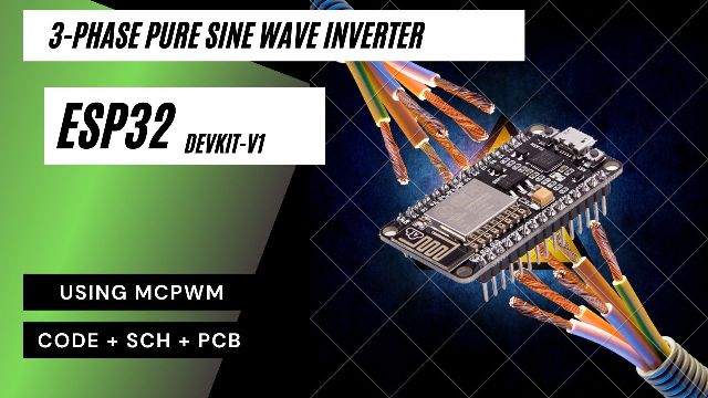 3-Phase Inverter using ESP32 SPWM Generator